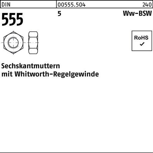 Sechskantmutter DIN 555 Whitworthgewinde WW 1 1/8 5 25 Stück