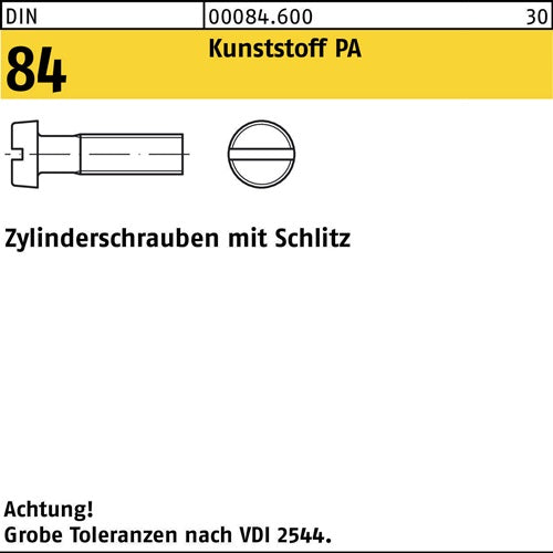 Zylinderschraube DIN 84/ISO 1207 Schlitz M 8 x 16 Polyamid 200 Stück