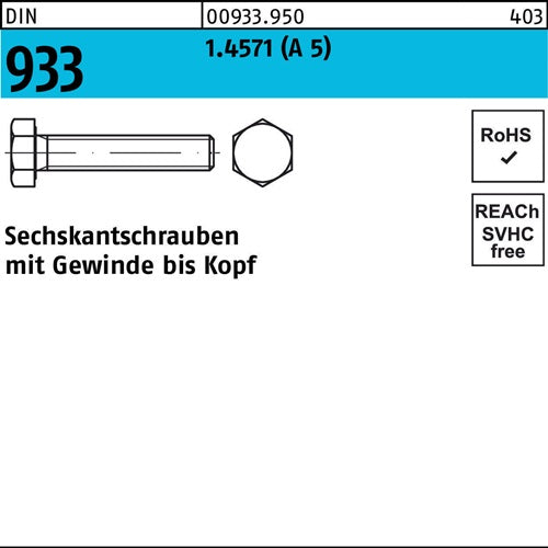 Sechskantschraube DIN 933 VG M6x 25 A 5 100 Stück - VPE: 100