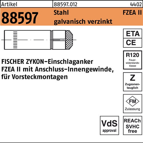 Einschlaganker R 88597 ZYKON FZEA 10x40 M8 Stahl galvverz 100St FISCHER - VPE: 100