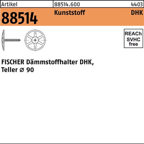 Dämmstoffhalter R 88514 DHK 40 Ku 250 Stück FISCHER - VPE: 250