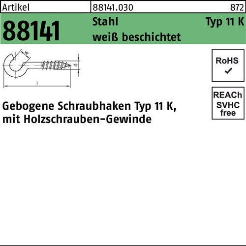 Schraubhaken R 88141 Typ 11 K gebogen 25x 23x 8 Stahl weiß beschichtet 100St - VPE: 100