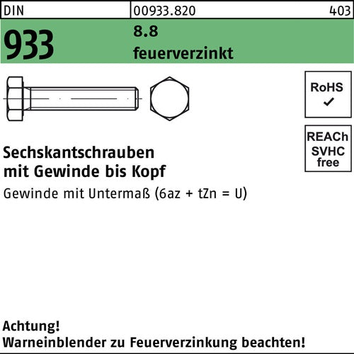 Sechskantschraube DIN 933 VG M 6 x 30 88 feuerverzinkt 500 Stück