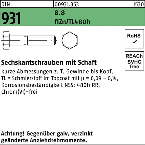 Sechskantschraube DIN 931 mSchaft M 16 x 140 88 zinkbesch Gleitmittel flZnnc 480h-L 25 Stück