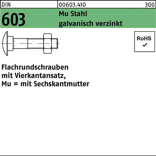 Flachrundschraube DIN 603 mVierkantansatz/6-kantmutter M 8 x 140 Mu Stahl 46 galvanisch verzinkt 100 Stück