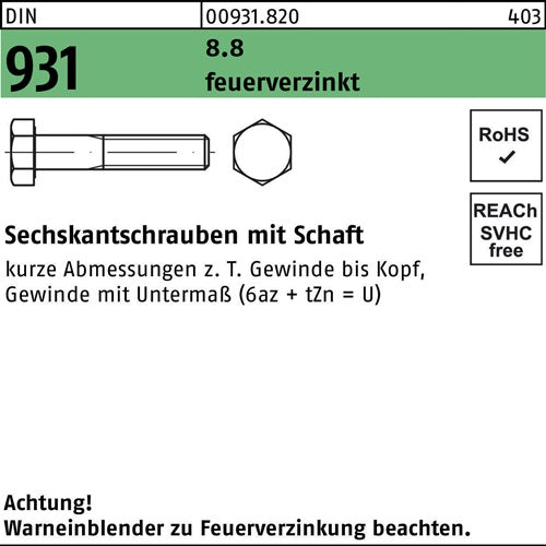 Sechskantschraube DIN 931 mSchaft M 33 x 120 88 feuerverzinkt 1 Stück