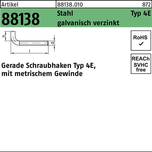 Schraubhaken R 88138 Typ 4E gerade M4x40x10 Stahl galvverz 100St - VPE: 100
