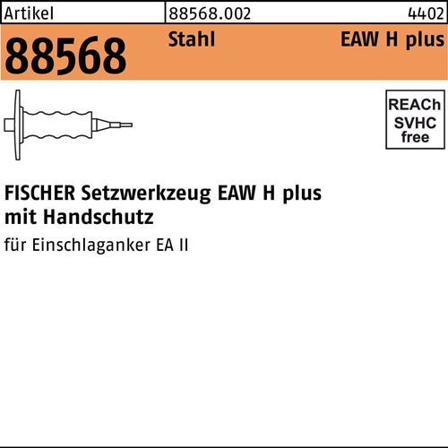 Setzwerkzeug R 88568 EAW H 16 plus Stahl 1Stück FISCHER