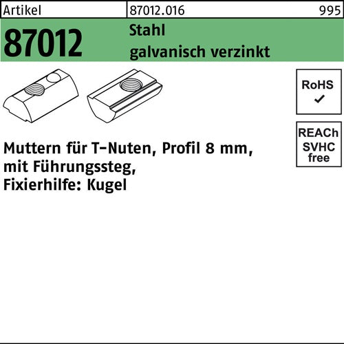 T-Nutenmutter R 87012 mFührungssteg/Kugel 8mm M 6 Stahl galvanisch verzinkt 100 Stück