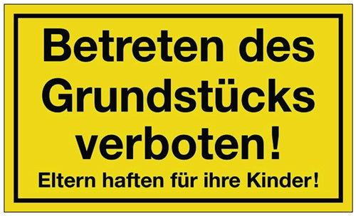 Hinweißzeichen gründstück betreten verboten L250xB150 mm gelb schwarz Kunststoff