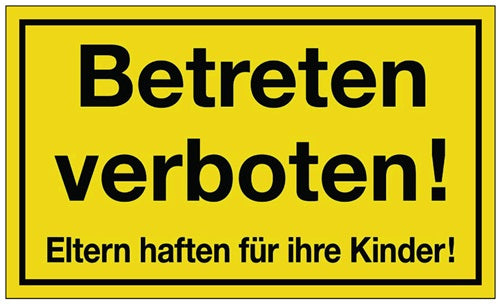 Hinweißzeichen Betreten verboten L300xB200 mm gelb schwarz Kunststoff