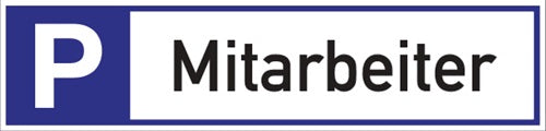 Parkplatzbeschilderung Parkplatz für Mitarbeiter L460xB110 mm Aluminium weiß/blau/schwarz